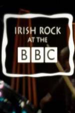 Watch Irish Rock at the BBC Primewire