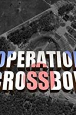 Watch Operation Crossbow Primewire