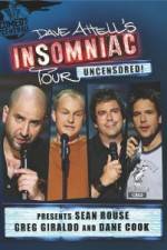 Watch Dave Attells Insomniac Tour Featuring Sean Rouse Greg Giraldo and Dane Cook Primewire