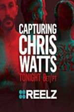 Watch Capturing Chris Watts Primewire