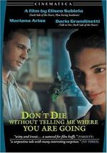 Watch Don\'t Die Without Telling Me Where You\'re Going Primewire