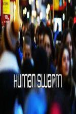 Watch Human Swarm Primewire