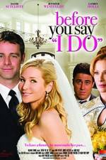 Watch Before You Say 'I Do' Primewire