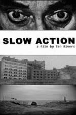 Watch Slow Action Primewire