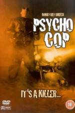 Watch Psycho Cop Primewire
