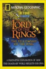 Watch National Geographic Beyond the Movie - The Lord of the Rings Primewire