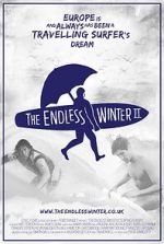 Watch The Endless Winter II: Surfing Europe Primewire