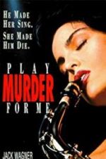 Watch Play Murder for Me Primewire