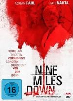 Watch Nine Miles Down Primewire