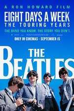 Watch The Beatles: Eight Days a Week - The Touring Years Primewire