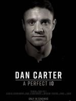 Watch Dan Carter: A Perfect 10 Primewire