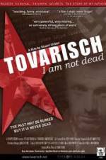 Watch Tovarisch I Am Not Dead Primewire