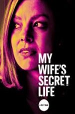 Watch My Wife\'s Secret Life Primewire