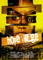 Watch Hope Village Primewire