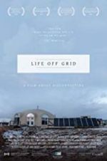 Watch Life off grid Primewire