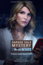 Watch Garage Sale Mystery: Murder by Text Primewire