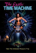 Watch The Exotic Time Machine Primewire