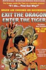 Watch Exit the Dragon, Enter the Tiger Primewire