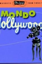 Watch Mondo Hollywood Primewire