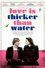 Watch Love Is Thicker Than Water Primewire