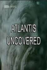 Watch Atlantis Uncovered Primewire