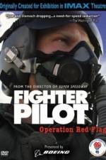 Watch Fighter Pilot Operation Red Flag Primewire