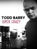Watch Todd Barry: Super Crazy Primewire