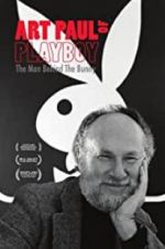 Watch Art Paul of Playboy: The Man Behind the Bunny Primewire