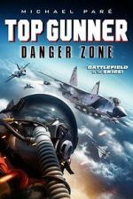 Watch Top Gunner: Danger Zone Primewire