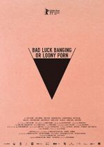 Watch Bad Luck Banging or Loony Porn Primewire