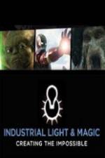 Watch Industrial Light & Magic: Creating the Impossible Primewire