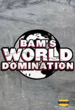 Watch Bam\'s World Domination (TV Special 2010) Primewire