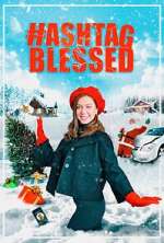 Watch Hashtag Blessed: The Movie Primewire