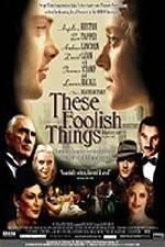 Watch These Foolish Things Primewire