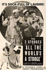 Watch All the World\'s a Stooge (Short 1941) Primewire