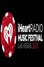 Watch iHeartRadio Music Festival Las Vegas Primewire
