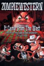 Watch ZombieWestern It Came from the West Primewire