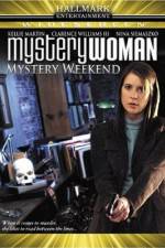 Watch Mystery Woman Mystery Weekend Primewire
