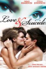 Watch Love & Suicide Primewire