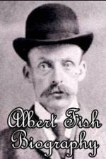 Watch Biography Albert Fish Primewire