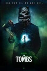 Watch The Tombs Primewire