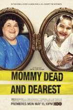 Watch Mommy Dead and Dearest Primewire