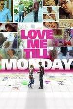 Watch Love Me Till Monday Primewire