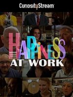 Watch Happiness at Work Primewire
