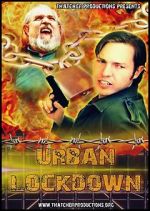 Watch Urban Lockdown Primewire