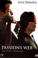 Watch Passion\'s Web Primewire
