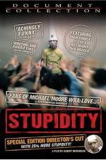 Watch Stupidity Primewire