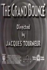 Watch The Grand Bounce Primewire