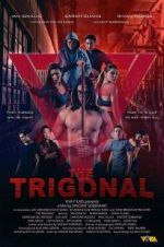 Watch The Trigonal: Fight for Justice Primewire