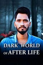 Watch Dark World of After Life Primewire